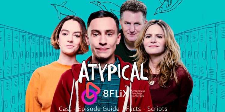 Atypical Season 5