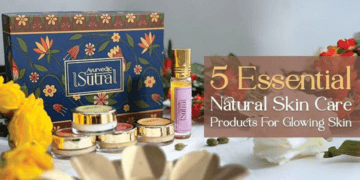 Skin Care Essentials for Glowing Skin